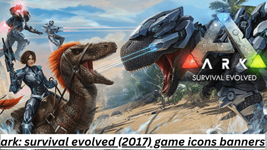 Exploring the Iconic Banners of ARK: Survival Evolved (2017)